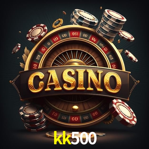 kk500 bet